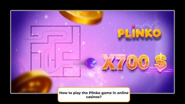 How to play the Plinko game in online casinos